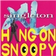 XL Singleton - Hang On Snoopy