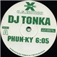 DJ Tonka - Phun-Ky