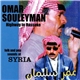 Omar Souleyman - Highway To Hassake (Folk And Pop Sounds Of Syria)