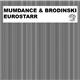 Mumdance & Brodinski - Eurostarr