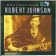 Robert Johnson - Martin Scorsese Presents The Blues