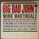 Wink Martindale - Big Bad John