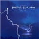 Radio Futura - Lo Mejor De Radio Futura: Paisajes Eléctricos (1982-1992)