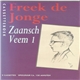 Freek de Jonge - Zaansch Veem 1