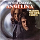 Wyn & Andrea - Angelina / Mach's Wie Der Clown