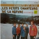 Les Petits Chanteurs De La Nature - Chants De Noel