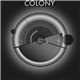 Colony - Colony