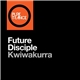 Future Disciple - Kwiwakurra