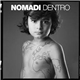 Nomadi - Nomadi Dentro