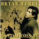 Bryan Ferry - As Time Goes By