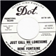 René Fontaine - Just Call Me Lonesome / My Foolish Heart