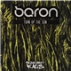 Baron - Turn Up The Sun / Blinking With Fists