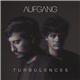 Aufgang - Turbulences