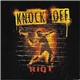 Knock Off - Riot